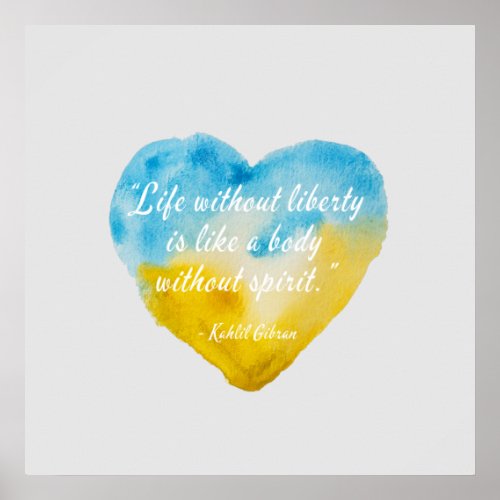 Life Without Liberty Quote Ukraine Heart Square Poster