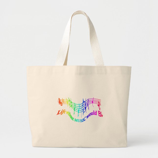 Life without Music would B Flat Humor Quote Large Tote Bag (Front)