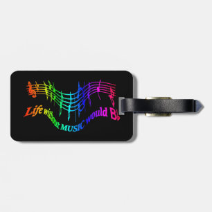 Life without Music would B Flat Humor Quote Luggage Tag