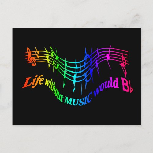 Life without Music would B Flat Humor Quote Postcard