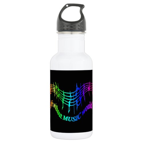 Life without Music would B Flat Humor Quote Water Bottle