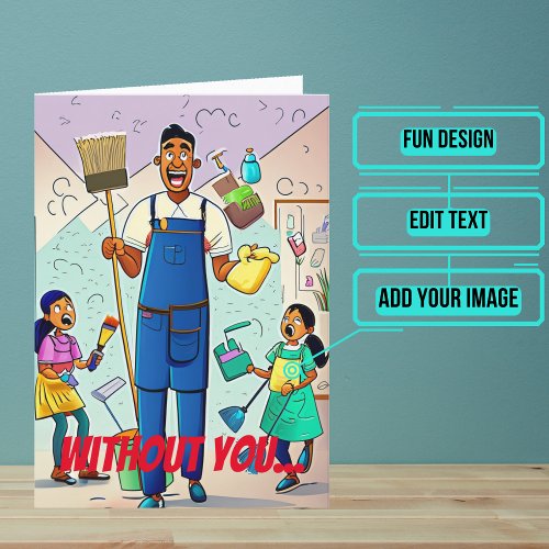 Life Without You Janitor Custodian Birthday Card