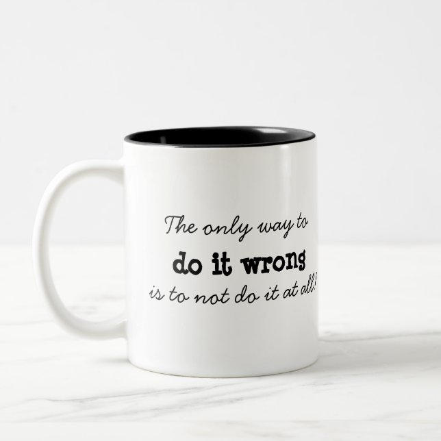 Life Writers- The Only Way Coffee Mug (Left)