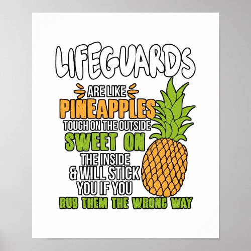 Lifeguards Are Like Pineapples Poster