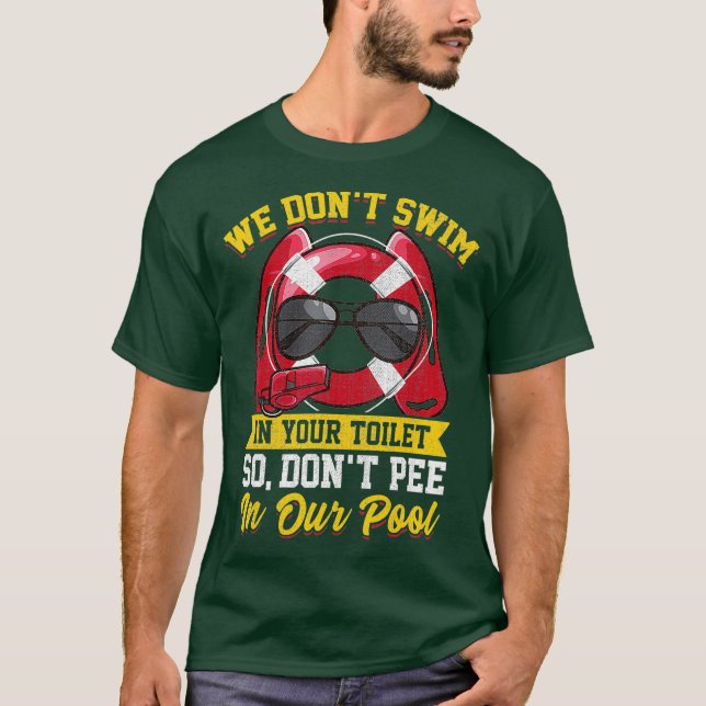 Lifeguards Funny Dont Pee in the Pool T-Shirt (Front)