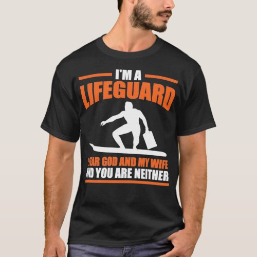 Lifeguards wife fear god T_Shirt