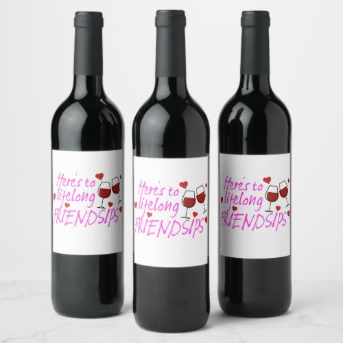 Lifelong Friendsips BFFS Friendship Galentines Day Wine Label