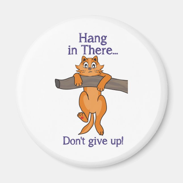 lifencanvas hang in there.jpg magnet (Front)