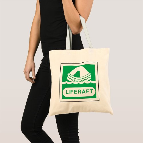 Liferaft Sign Tote Bag