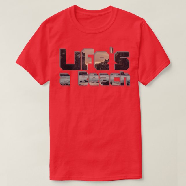 Lifes a Beach 1 T-Shirt (Design Front)