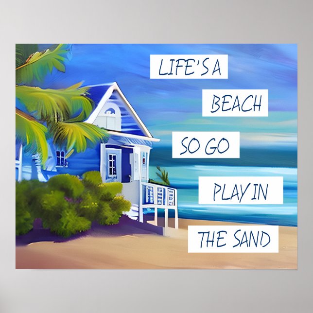 Life's a Beach  | Beachy Quote Poster (Front)