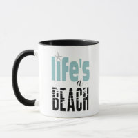Life's A Beach Coffee Mug