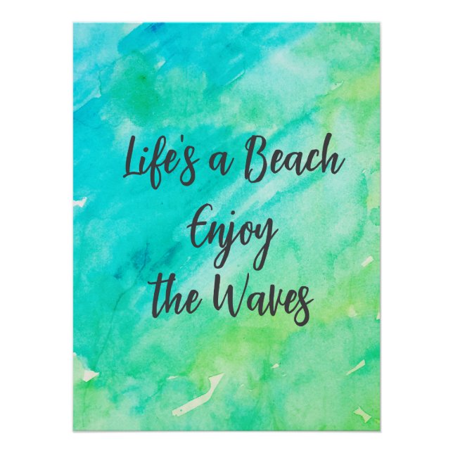 Life's a Beach Enjoy the Waves Blue Texture Quote Poster (Front)