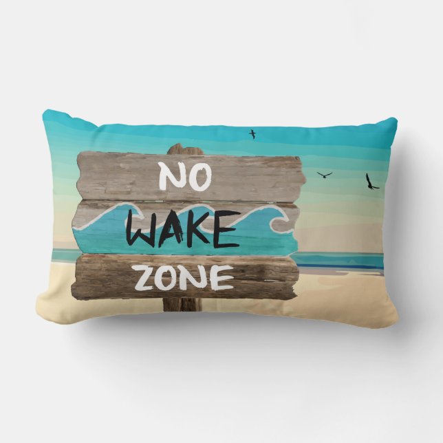 LIFE'S A BEACH: NO WAKE ZONE LUMBAR PILLOW (Front)