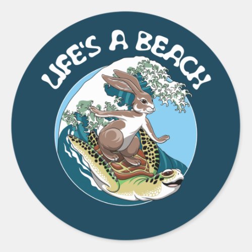 Lifes a Beach _ Rabbit and Turtle Surfing Classic Round Sticker