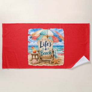 "Life's A Beach" Summer Beach Towel