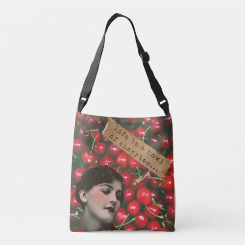 Lifes A Bowl of Cherries Altered Art  Crossbody Bag