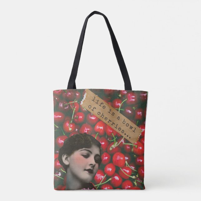 Life's A Bowl of Cherries Altered Art  Tote Bag (Back)