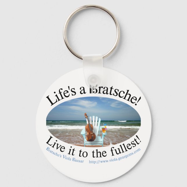 Life's a Bratsche Keychain (Front)