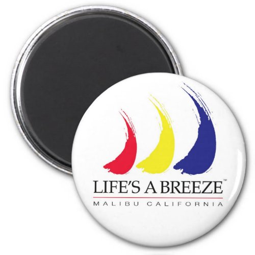Lifes a Breeze_Paint_The_Wind_Malibu magnet