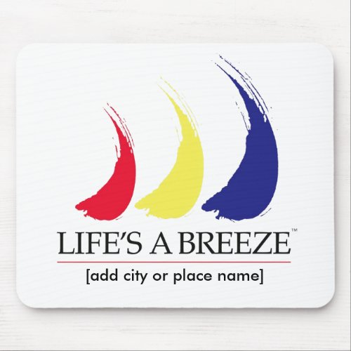 Lifes a Breeze_Paint_The_Wind namedrop Template Mouse Pad