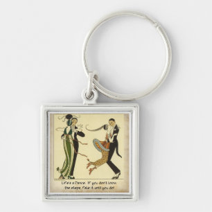 Life's a Dance: Keychain