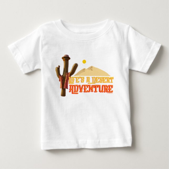 Life's a Desert Adventure Baby T-Shirt (Front)