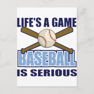 Life's a Game, Baseball is Serious Postcard