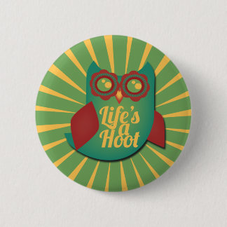Life's a Hoot owl Button