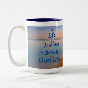 Life's a Journey the Beach is my Destination Two-Tone Coffee Mug
