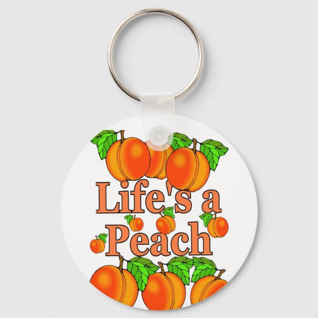 Life's a Peach Keychain (Front)