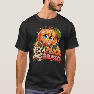 Life's a Peach Mine's Bruised Funny Peach T-Shirt