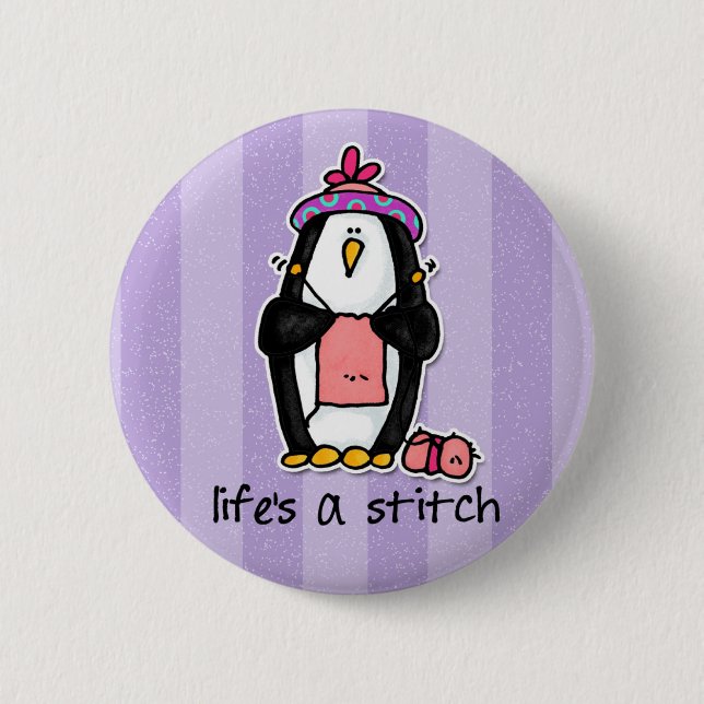 life's a stitch button (Front)