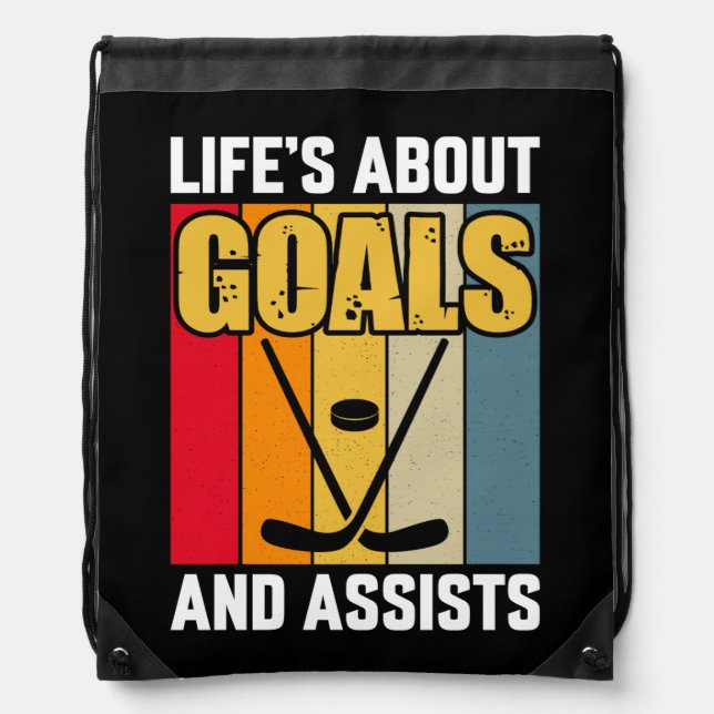 Life's About Goals and Assists Hockey Drawstring Bag (Front)