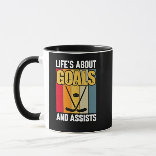 Lifes About Goals and Assists Hockey Mug