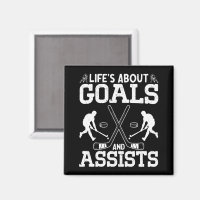 Life's About Goals And Assists Ice Hockey Lover