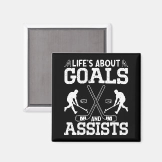 Life's About Goals And Assists Ice Hockey Lover Magnet