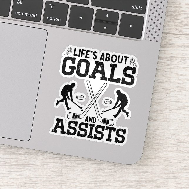 Life's About Goals And Assists Ice Hockey Lover Sticker (Detail)