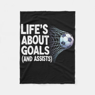 Life's About Goals And Ists Funny Soccer Player Sa Fleece Blanket
