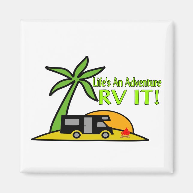 Life's An Adventure So RV It Magnet (Front)