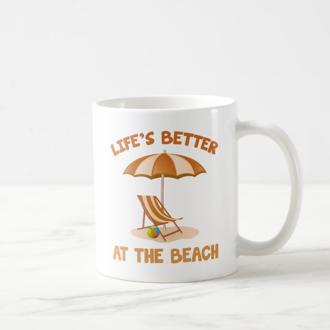 Life's Better At The Beach Coffee Mug (Right)