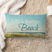Life Is Better At The Beach Coastal Decor Pillow