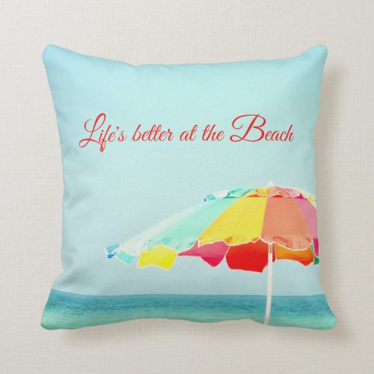 Life Is Better At The Beach Coastal Decor Pillow