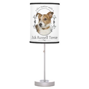 Life's Better Jack Russell Table Lamp by ForLoveofDogs at Zazzle