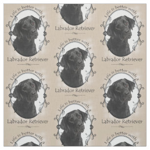 Life's Better Labrador Fabric