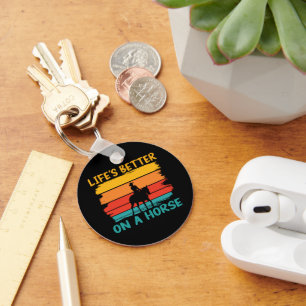Life's Better On A Horse, Horse Lovers Boys Men Keychain