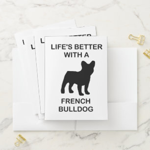 lifes better with a french bulldog pocket folder
