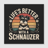 Life's Better With A Schnauzer (Front)