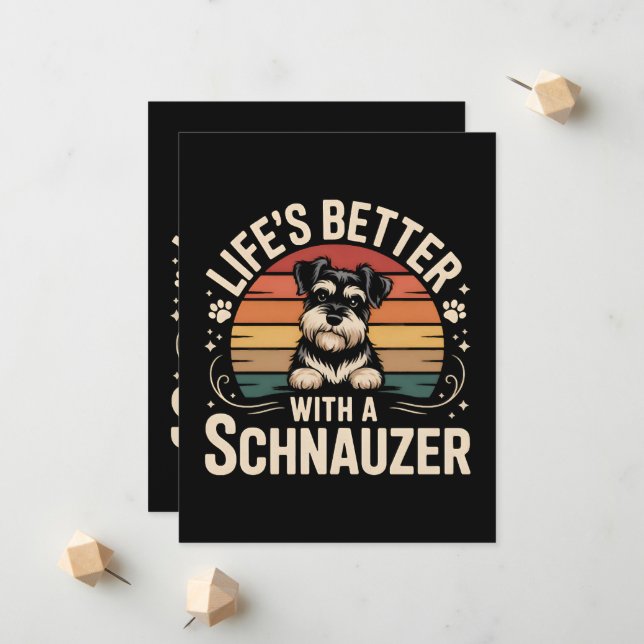 Life's Better With A Schnauzer Announcement (Front/Back In Situ)