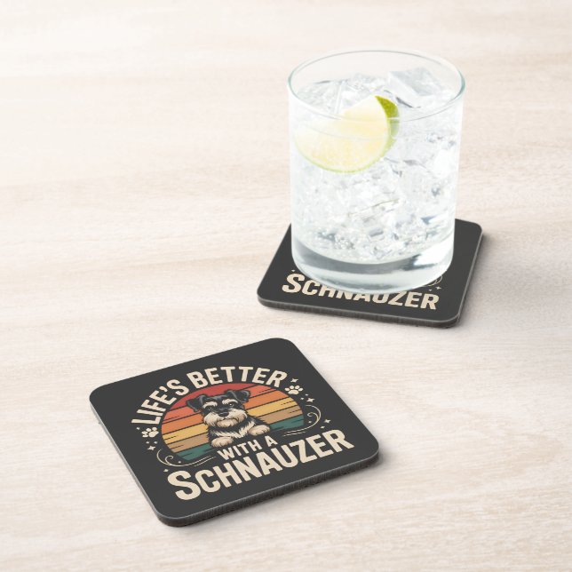 Life's Better With A Schnauzer Beverage Coaster (Right Side)